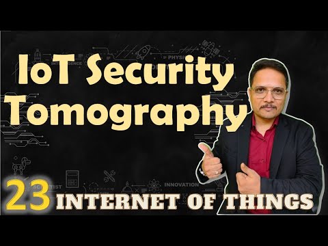 IoT Tomography IoT Security Tomography IoT InternetOfThing