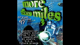 More Than Miles 3 - Dreamhouse 97 - ReLoad