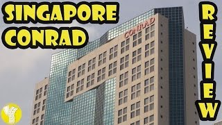 Conrad Singapore Hotel Review