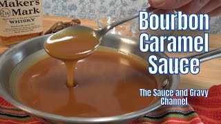 Bourbon Caramel Sauce from Scratch | Irresistible Holiday Dessert Topping | How to Make Caramel