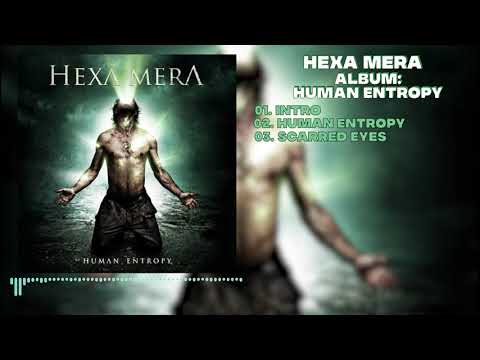 Hexa Mera - 2014 - Human Entropy (Full album)