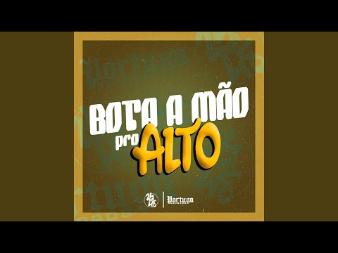 Bota a Mão pro Alto