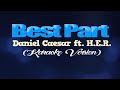 BEST PART - Daniel Caesar ft. H.E.R. (KARAOKE VERSION)