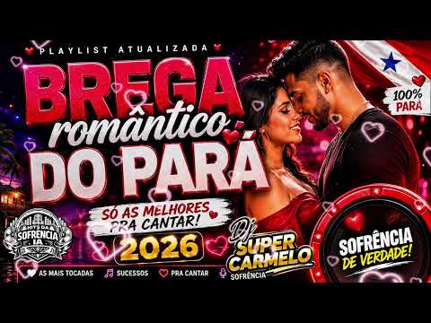 #BREGA ROMÂNTICO DO PARÁ - A VIBES DO DJ SUPER CARMELO