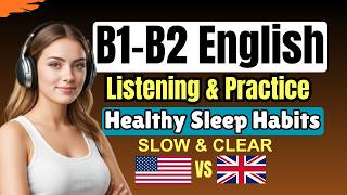 B1 English Listening Practice | Tips for Better Sleep | Improve Your English