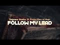 Taiyamo Denku ft. Fredro Starr - 'Follow My Lead' (Produced by BoFaat)