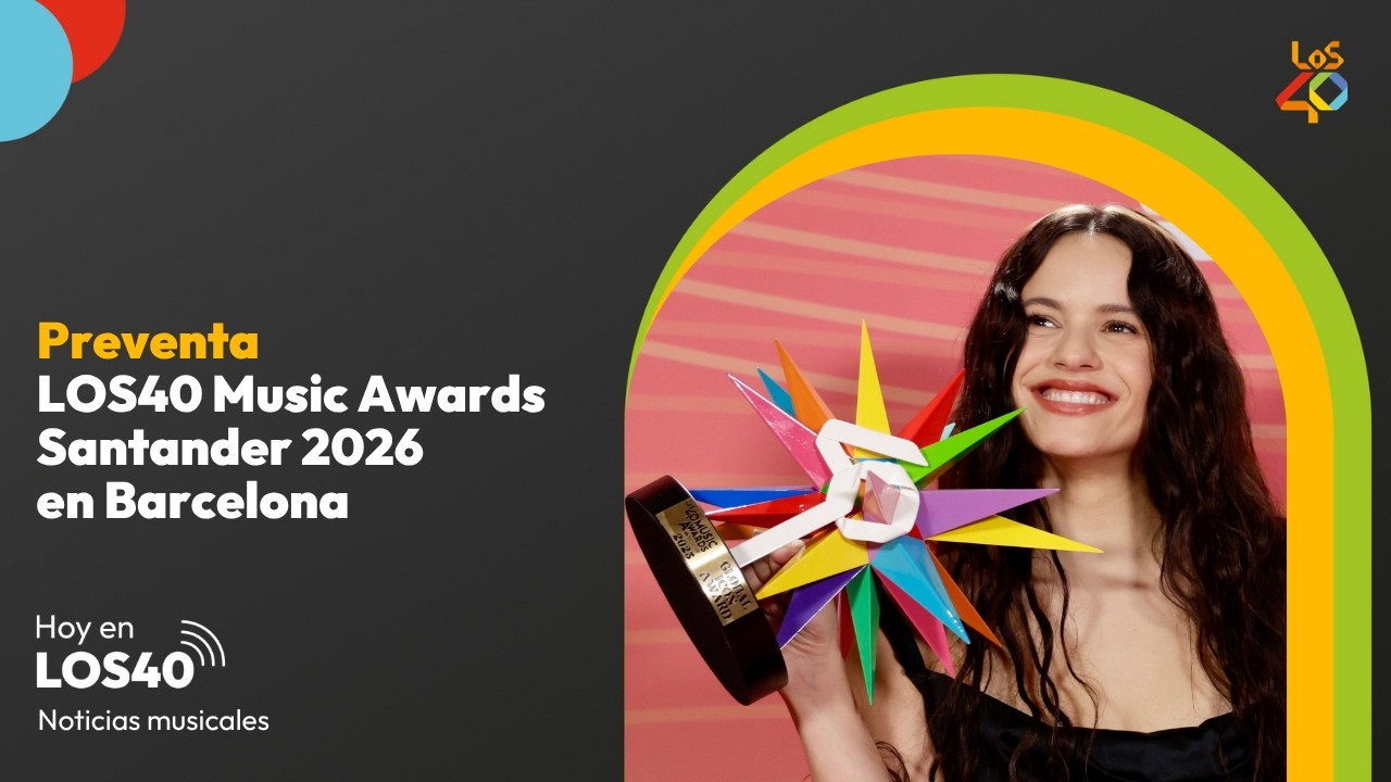 Preventa LOS40 Music Awards Santander 2026: ya disponible – Noticias del 15 de junio | LOS40