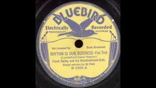 Rhythm Is Our Business -Frank Dailey Meadowbrook Orchestra