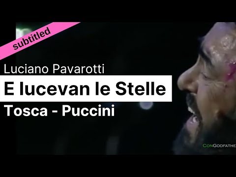 Opera Lyrics - Luciano Pavarotti ♪  E lucevan le stelle (Tosca, Puccini) ♪ English & Italian