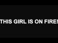 Alicia Keys - Girl On Fire (Lyrics) 