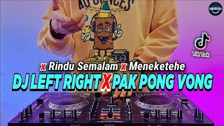 Download lagu DJ LEFT RIGHT X PAK PONG VONG X RINDU SEMALAM X MENEKETEHE TIKTOK VIRAL REMIX FULL BASS 2022 mp3 Download lagu DJ LEFT RIGHT X PAK PONG VONG X RINDU SEMALAM X MENEKETEHE TIKTOK VIRAL REMIX FULL BASS 2022 mp3