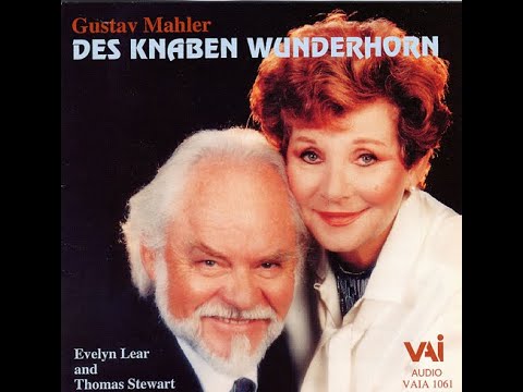 MAHLER, WO DIE SCHÖNEN TROMPETEN BLASEN, EVELYN LEAR & THOMAS STEWART (DES KNABEN WUNDERHORN)