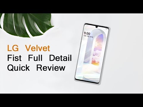 LG Velvet Full Detail Quick Review