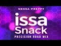 Nessa Preppy - Issa Snack (Precision Road Mix) 