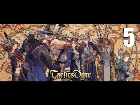 Tactics Ogre: Let Us Cling Together- Part 5 (A fight with Brezen the Berserker)