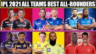 IPL 2021 : All Teams All-Rounders List - RCB, MI, CSK, KKR, PBKS, SRH, DC, RR | IPL 2021 All Teams |