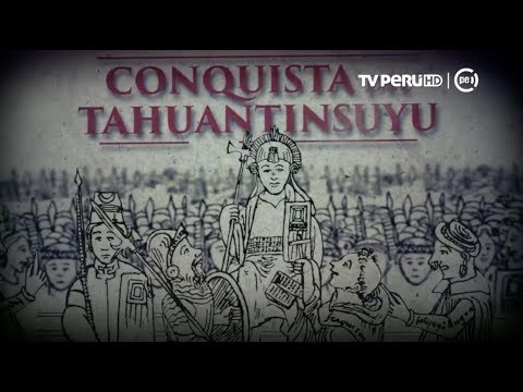 Sucedió en el Perú (TV Perú) - La Conquista del Tahuantinsuyu - 02/07/2018