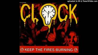 Clock - Keep The Fires Burning (The Visa Treatment)