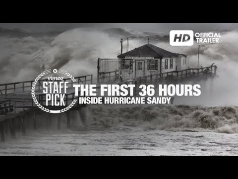 The First 36 Hours: Inside Hurricane Sandy (Official Trailer)