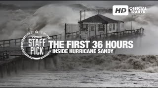 The First 36 Hours: Inside Hurricane Sandy (Official Trailer)