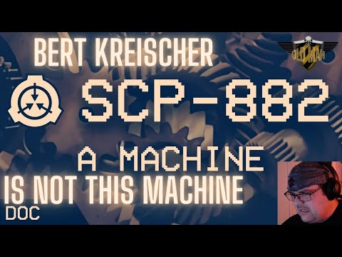 SCP-882 - "A Machine" by TheVolgun - Reaction