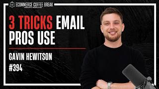Beyond the Basics: 3 Unique Email Marketing Tactics That Work | The Ecommerce Coffee Break Podcast