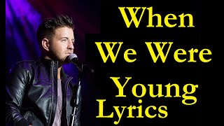 When We Were Young Lyrics [ Billy Gilman ] Full HD 2018
