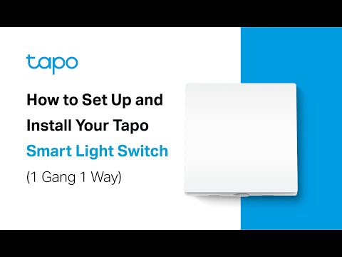 How to Set Up and Install Your Tapo Smart Light Switch (1 Gang 1 Way): Tapo S210