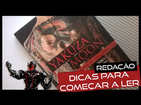 REDAÇÃO: Dicas para começar a ler + Mini Review YAKUZA MOON