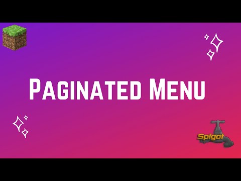 Spigot Plugin Development - 56 - Paginated Menus