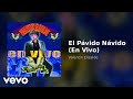 Valentín Elizalde - El Pávido Návido (En Vivo/Audio)