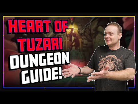 Heart of Tuzari PARAGON League - FELLOWSHIP Dungeon Guide