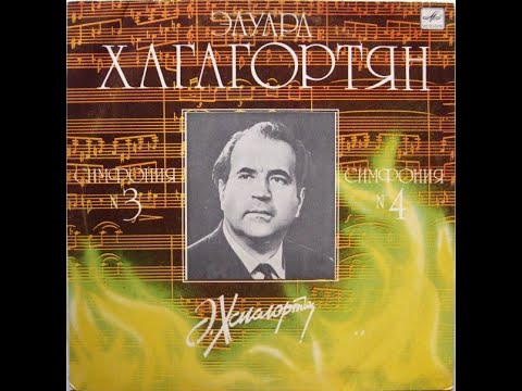 Eduard Khagagortyan Symphony No. 4 (1978)