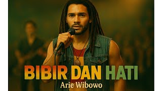 Download lagu Bibir Dan Hati - Arie Wibowo | Reggae (cover) | HD mp3 Download lagu Bibir Dan Hati - Arie Wibowo | Reggae (cover) | HD mp3