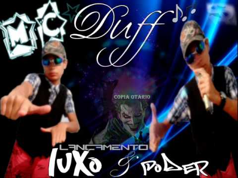 Mc Duff Luxo & Poder Dj Felipe do cdc