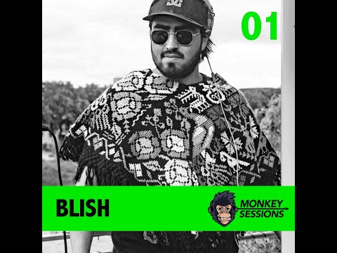 MONKEY SESSIONS #1   BLISH