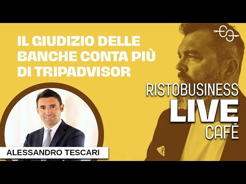 , title : 'Perché il Giudizio delle Banche sul tuo Ristorante Conta più di TripAdvisor | RistoBusiness Cafe'