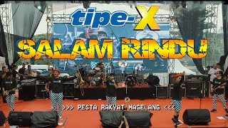 Download lagu TIPE-X - SALAM RINDU LIVE IN PESTA RAKYAT MAGELANG mp3 Download lagu TIPE-X - SALAM RINDU LIVE IN PESTA RAKYAT MAGELANG mp3