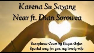 Download lagu Karna Su Sayang - Near ft. Dian Sorowea (Alto Saxophone Cover by Bagas Anjar) mp3 Download lagu Karna Su Sayang - Near ft. Dian Sorowea (Alto Saxophone Cover by Bagas Anjar) mp3