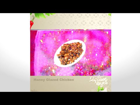 Mazhavil Ruchi I Honey Glazed Chicken I Mazhavil Manorama