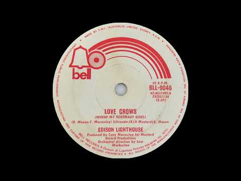 1970: Edison Lighthouse - Love Grows (Where My Rosemary Goes) - mono 45