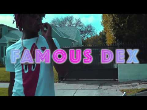 Famous Dex x Rich The Kid :  So Mad     (Official Music Video)