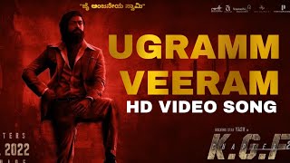 Ugramm Veeram  HD Video Song  KGF Version  Rocking