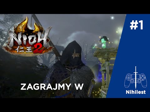 Zagrajmy w Nioh 2  - #1  - Wprowadzenie