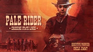 Rittenhouse In The Old West? Pale Rider: Crossing State Lines