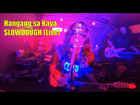 Slowdough - Hangang Sa Kaya (Live @ Darb's)