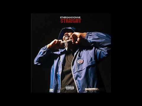 BtherGangVonnie - Straight [Official Audio]