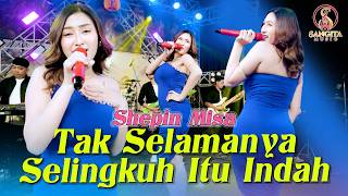 Download lagu TAK SELAMANYA SELINGKUH ITU INDAH - SHEPIN MISA |KUMENGERTI SEBAGAI SELINGKUHANMU mp3