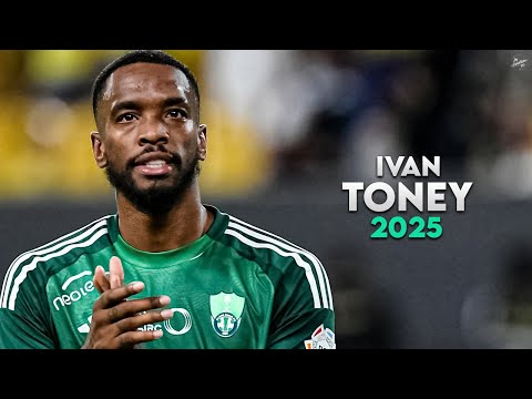 Ivan Toney 2025 - Amazing Skills, Assists & Goals - Al-Ahli | HD