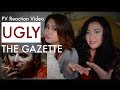 THE GAZETTE - UGLY PV REACTION VIDEO 